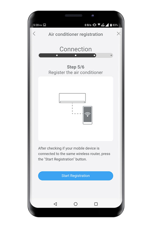 Press [Register started] on the screen on the mobile app to start the connection with the WLAN router.Ckeck that the your mobile device is linked to the WLAN router you are connecting the air conditioner.