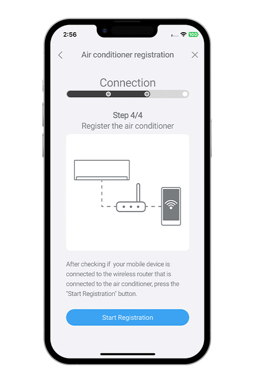 Press [Register started] on the screen on the mobile app to start the connection with the WLAN router. Check that the your mobile device is linked to the WLAN router you are connecting the air conditioner.