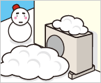 室外ユニットの防雪対策をしましょう